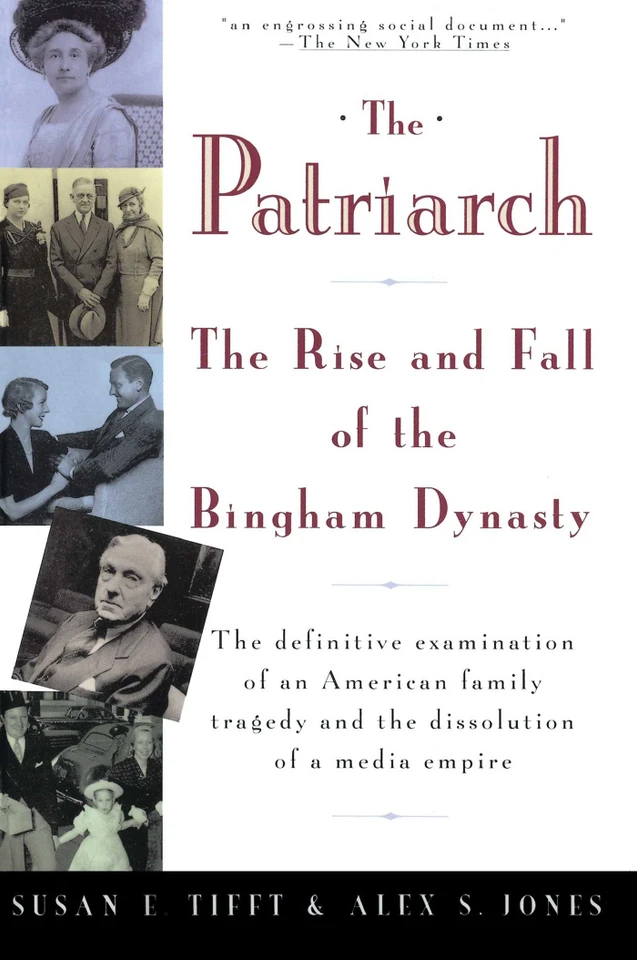 The Patriarch: The Rise and Fall of the Bingham Dynasty book cover by Susan Tifft