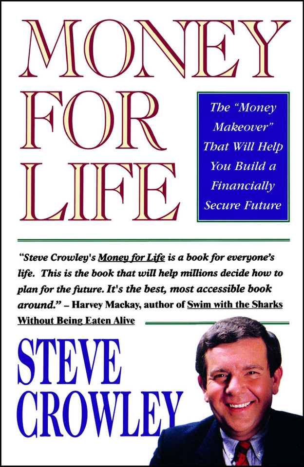Money For Life book cover by Steve Crowley
