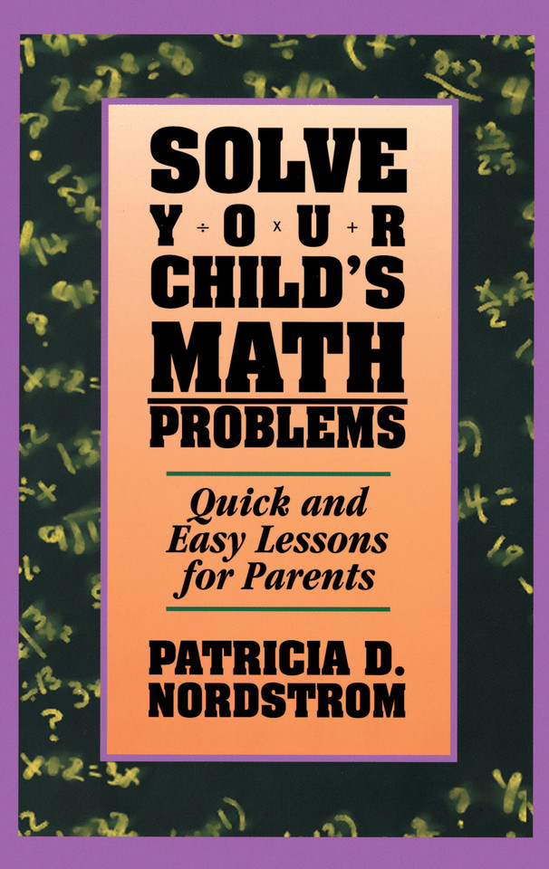 Solve Your Children's Math Problems book cover by Patricia Nordstrom