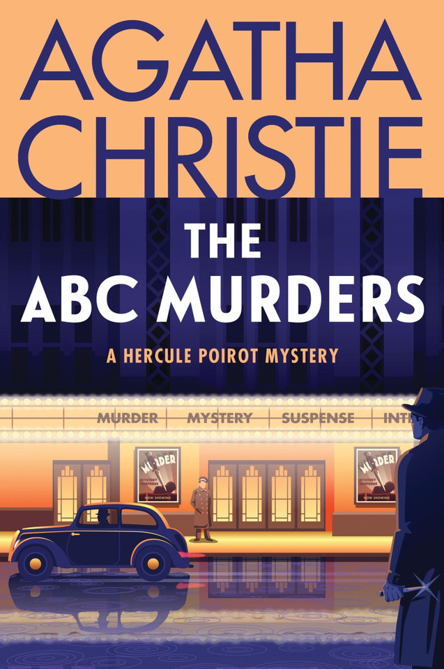 The ABC Murders: A Hercule Poirot Mystery: The Official Authorized Edition (Hercule Poirot Mysteries #12) book cover by Agatha Christie