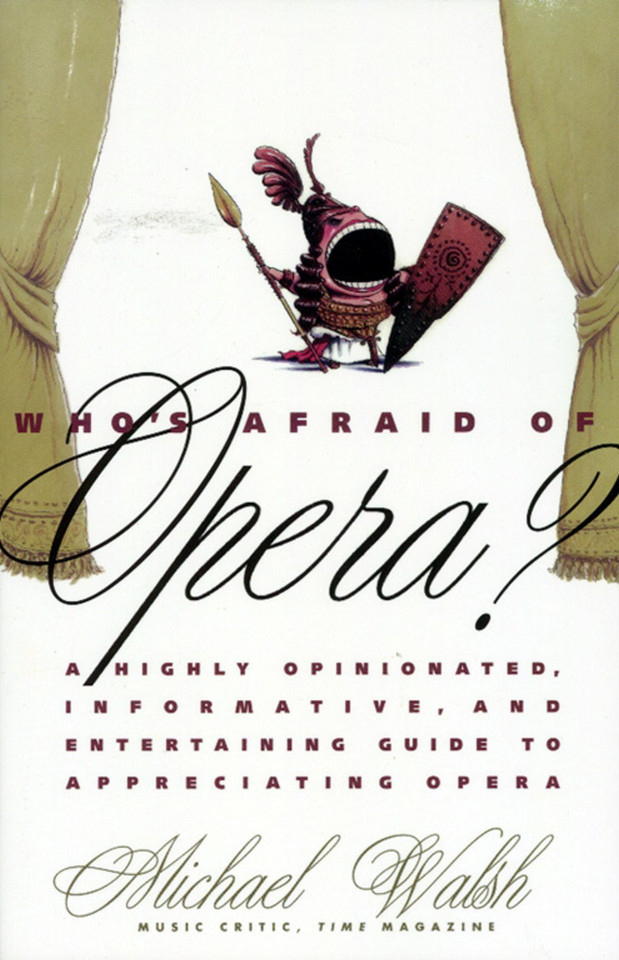 Who'S Afraid Of Opera? book cover by Michael Walsh