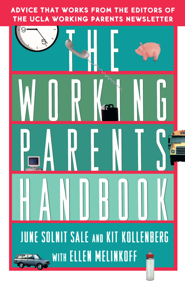 The Working Parents Handbook book cover by June Solnit Sale, Kit Kollenberg