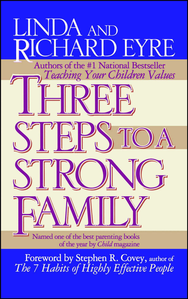 Three Steps to a Strong Family book cover by Linda Eyre, Richard Eyre
