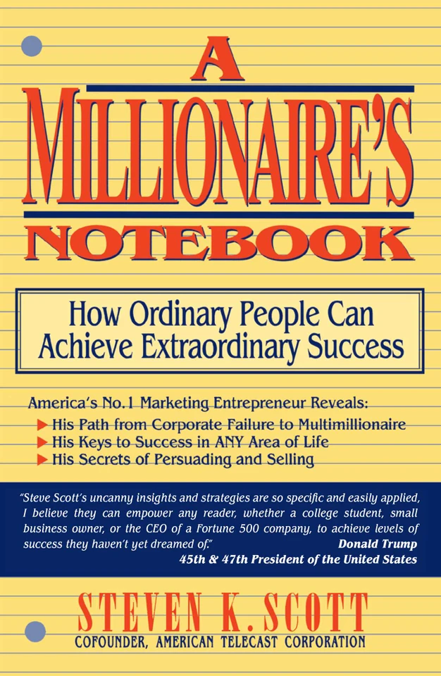 Millionaire's Notebook: How Ordinary People Can Achieve Extraordinary Success book cover by Steven K. Scott