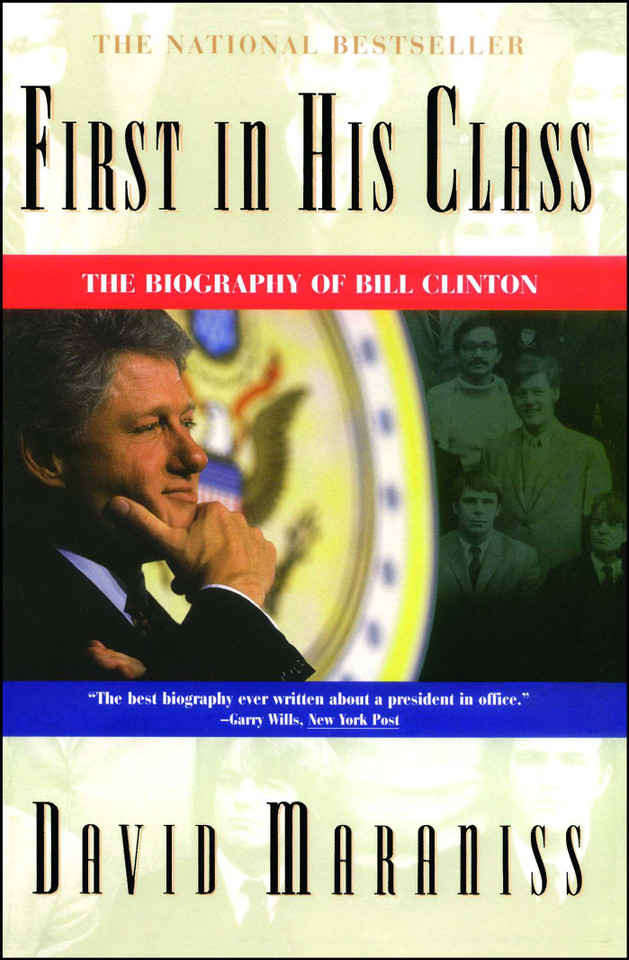 First In His Class: A Biography Of Bill Clinton book cover by David Maraniss