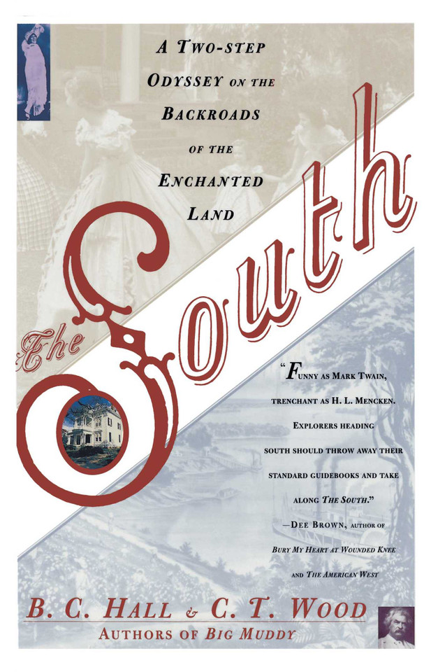 South: A Two-Step Odyssey on the Backroads of the Enchanted Land book cover by B.C. Hall, C.T. Wood