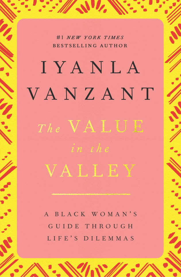 The Value in the Valley: A Black Woman's Guide Through Life's Dilemmas book cover by Iyanla Vanzant