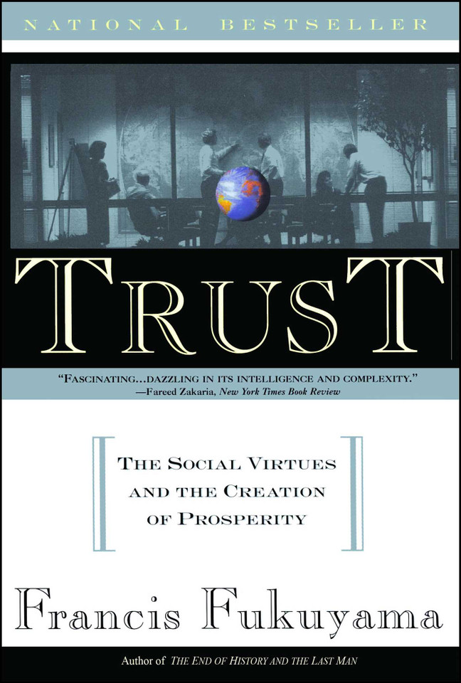 Trust: The Social Virtues and the Creation of Prosperity book cover by Francis Fukuyama