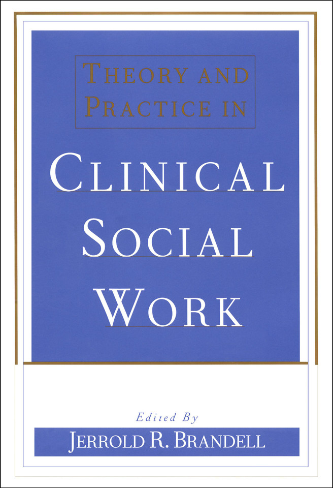 Theory and Practice in Clinical Social Work book cover by Jerrold R. Brandell
