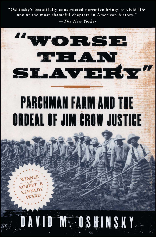 Worse Than Slavery book cover by David M. Oshinsky