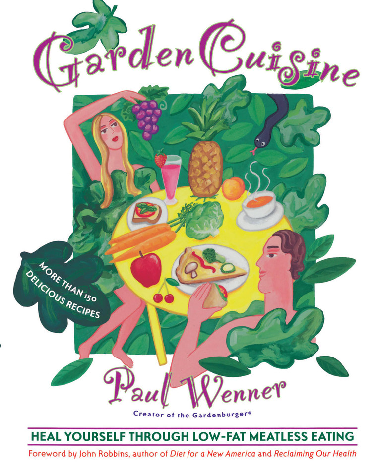 Gardencuisine: Heal Yourself Through Low-Fat Meatless Eating book cover by Paul Wenner