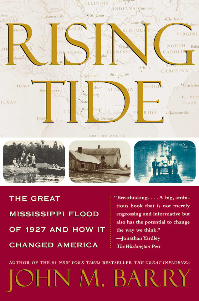 Rising Tide: The Great Mississippi Flood of 1927 and How It Changed America book cover by John M. Barry