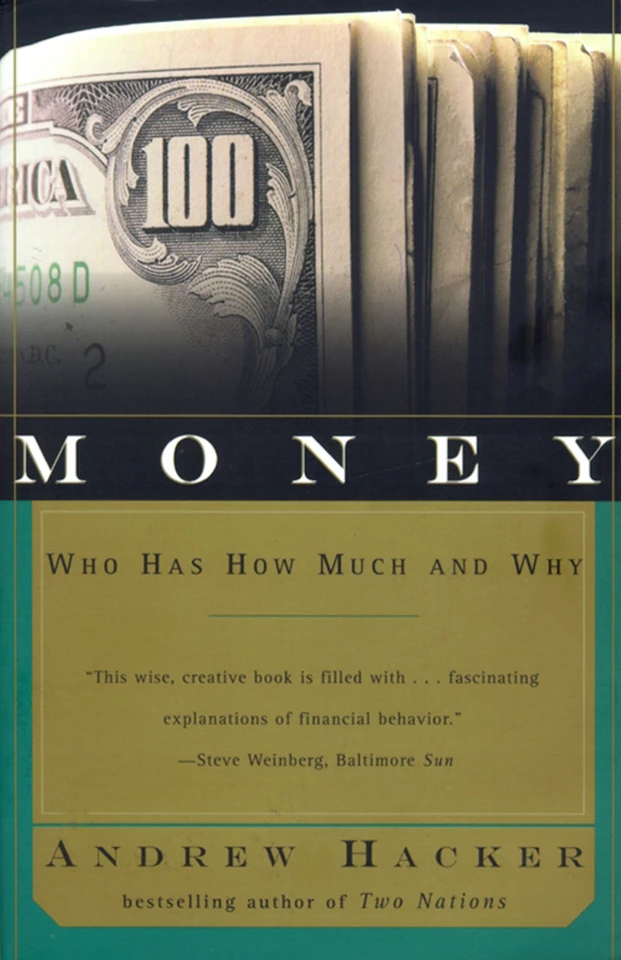 Money: Who Has How Much and Why book cover by Andrew Hacker