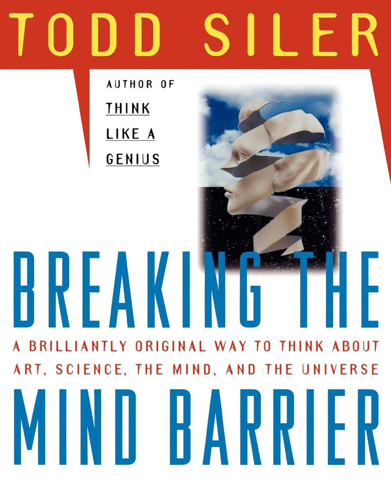 Breaking the Mind Barrier book cover by Todd Siler