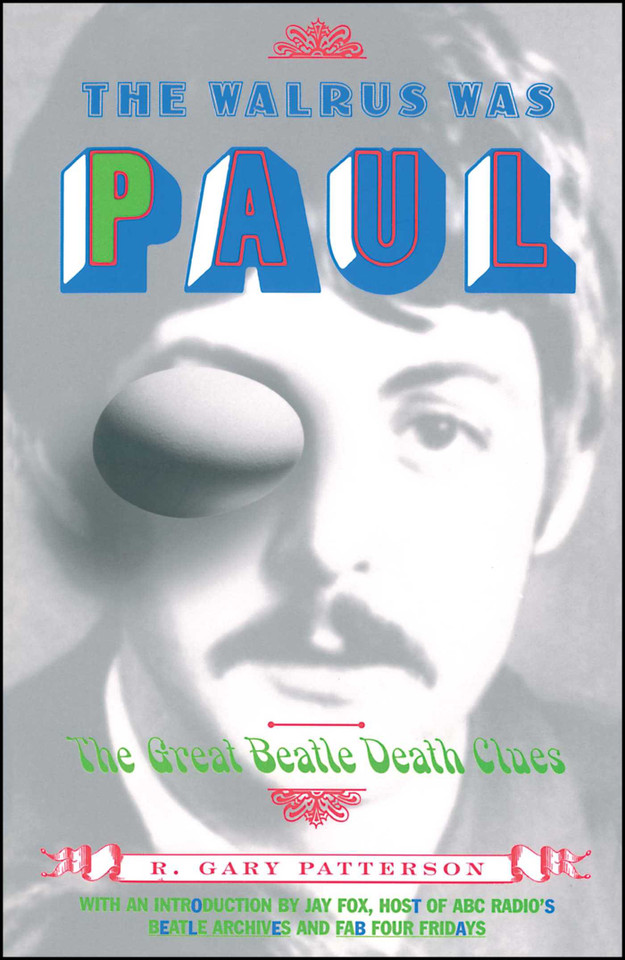 The Walrus Was Paul: The Great Beatle Death Clues book cover by R. Gary Patterson