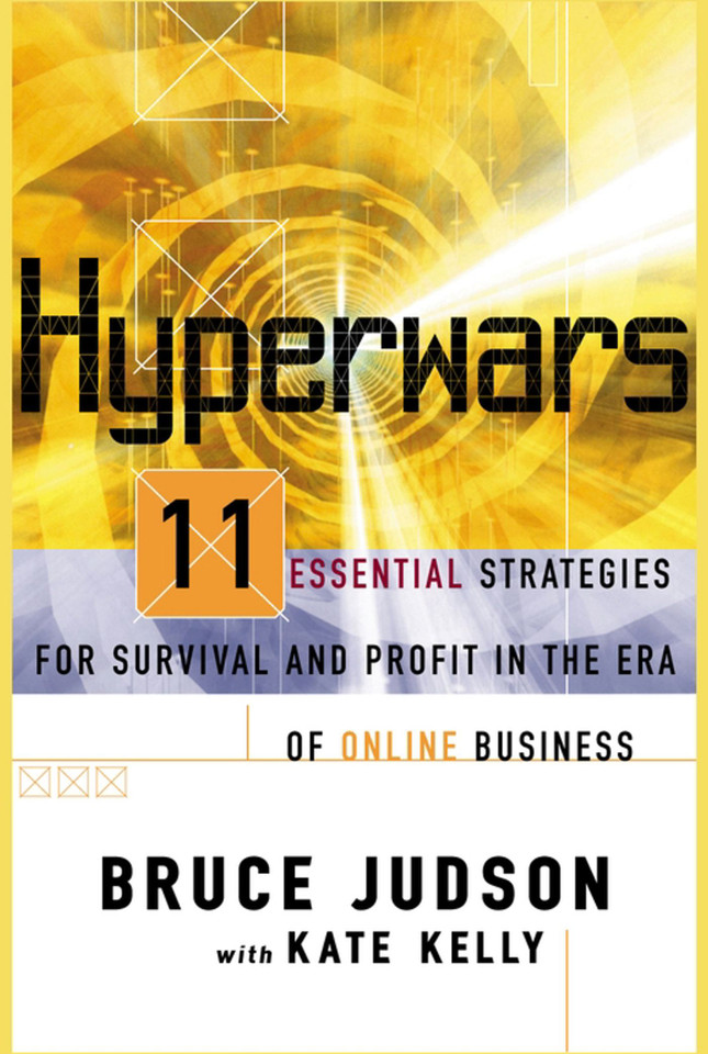 Hyperwars: 11 Essential Strategies for Survival and Profit in the Era of On-line Business book cover by Bruce Judson