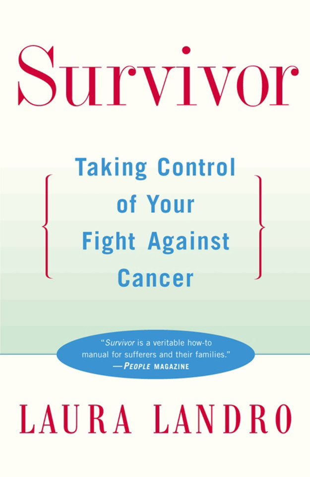 Survivor: Taking Control of Your Fight against Cancer book cover by Laura Landro
