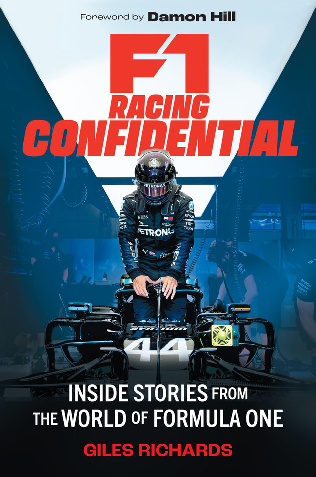 F1 Racing Confidential: Inside Stories from the World of Formula One book cover by Giles Richards