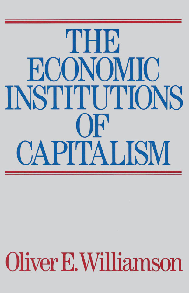 The Economic Intstitutions of Capitalism book cover by Oliver E. Williamson