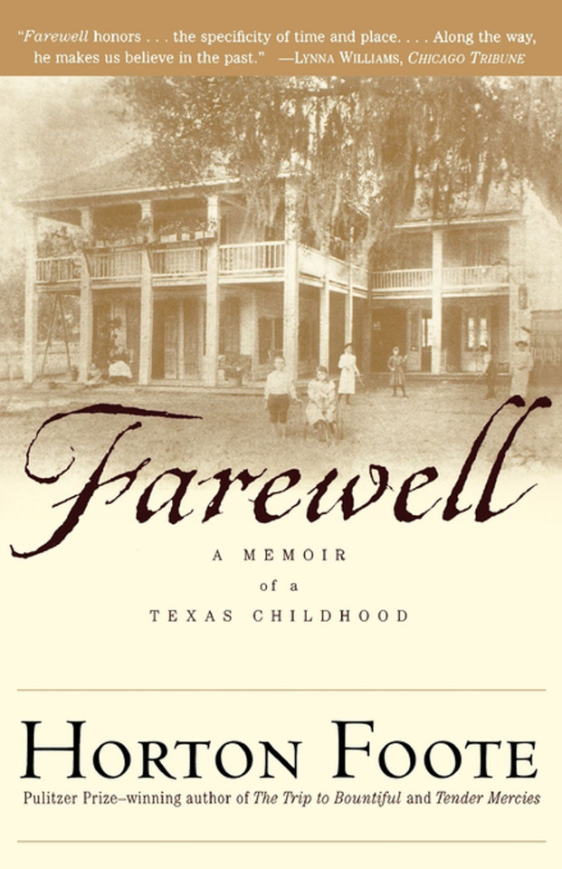 Farewell: A Memoir of a Texas Childhood book cover by Horton Foote