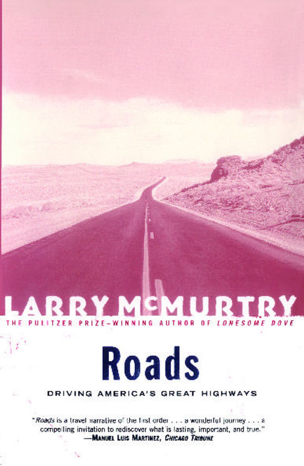 Roads: Driving America's Great Highways book cover by Larry McMurtry