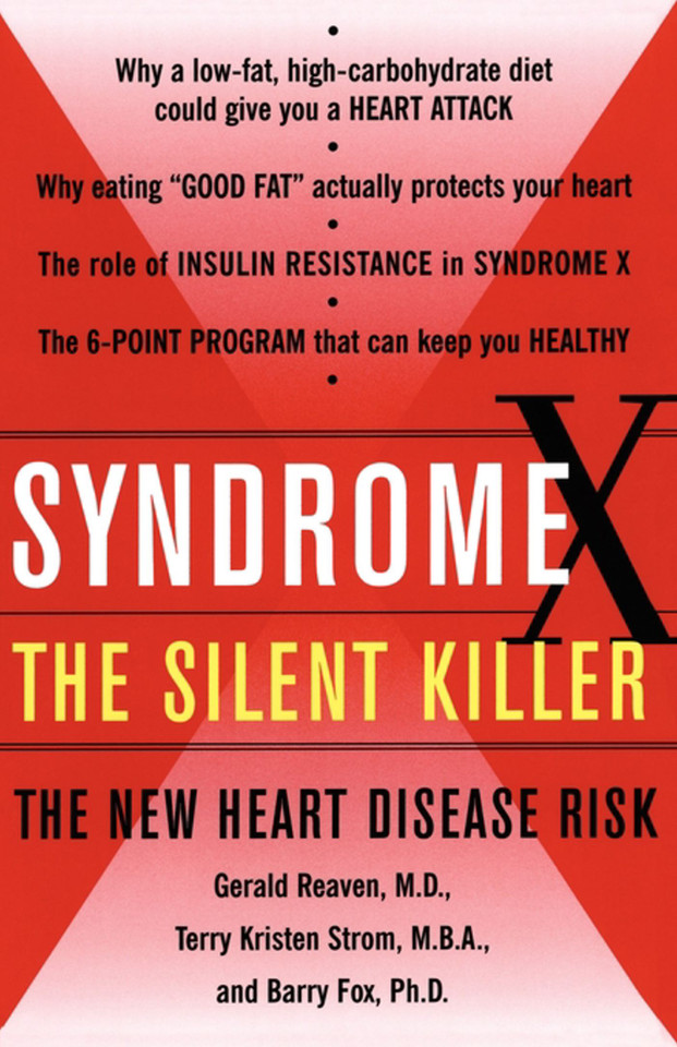 Syndrome X: The Silent Killer: The New Heart Disease Risk book cover by Terry Kirsten Strom, Barry Fox, Gerald Reaven
