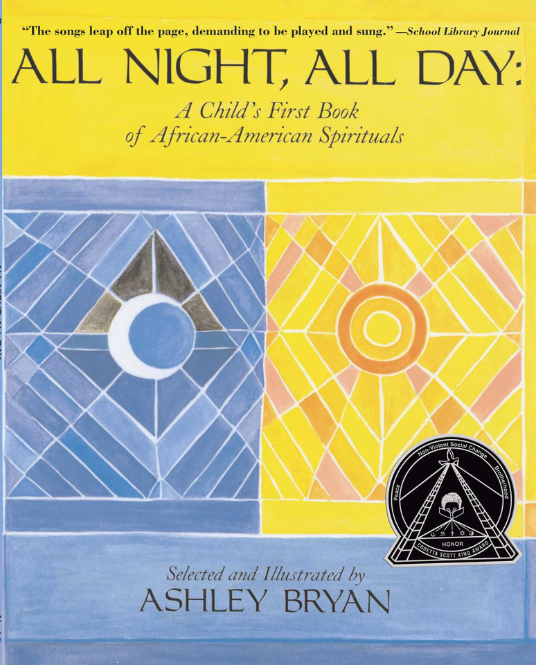 All Night, All Day: A Child's First Book of African-American Spirituals book cover by Ashley Bryan