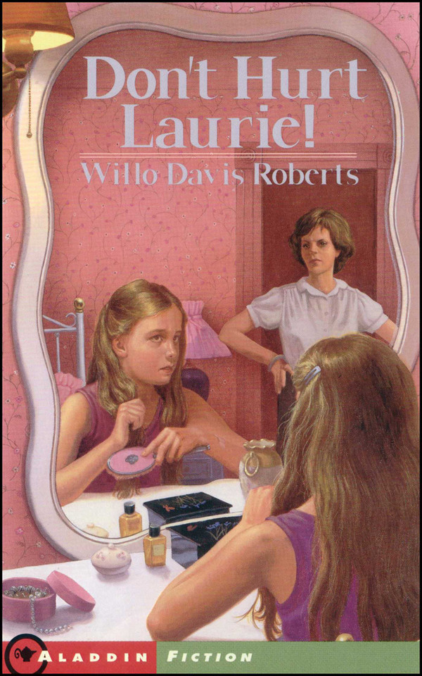 Don't Hurt Laurie book cover by Willo Davis Roberts