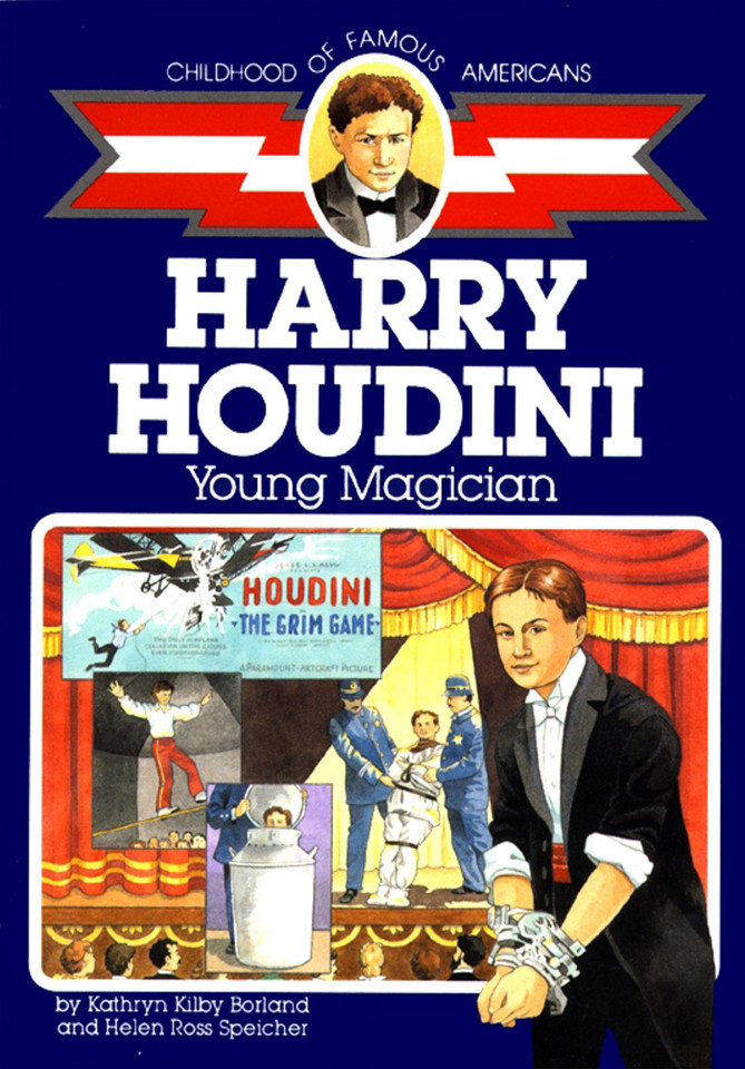 Harry Houdini: Young Magician (Childhood of Famous Americans) book cover by Kathryn Kilby Borland, Helen Ross Speicher