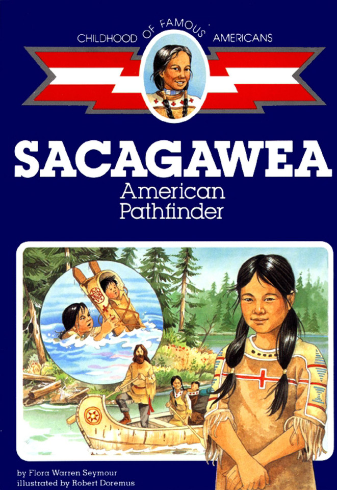 Sacagawea: American Pathfinder (Childhood of Famous Americans) book cover by Flora Warren Seymour
