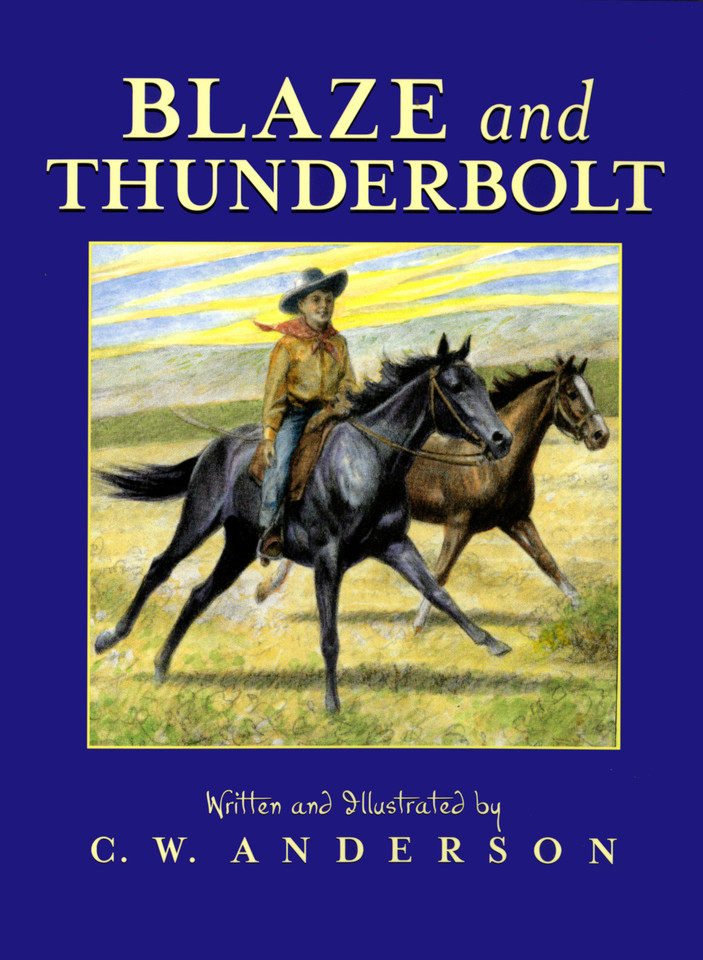Blaze and Thunderbolt (Billy and Blaze) book cover by C.W. Anderson