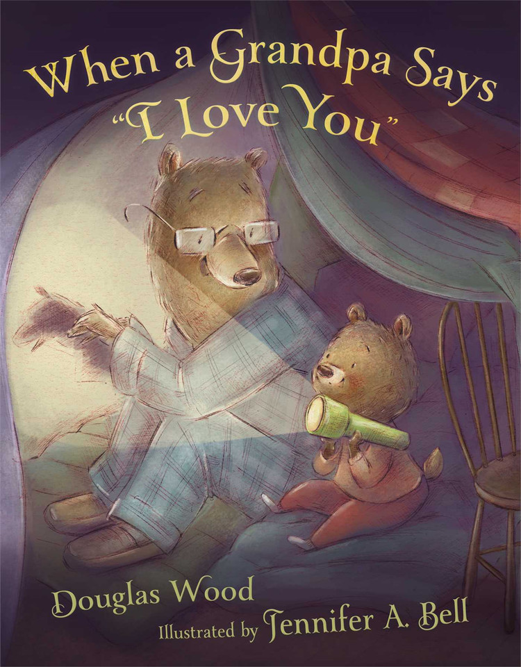 When a Grandpa Says "I Love You" book cover by Douglas Wood