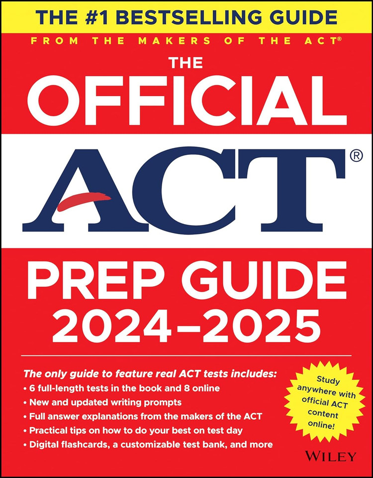 The Official ACT Prep Guide 2024-2025: Book + 9 Practice Tests + 400 Digital Flashcards + Online Course (1ST ed.)
