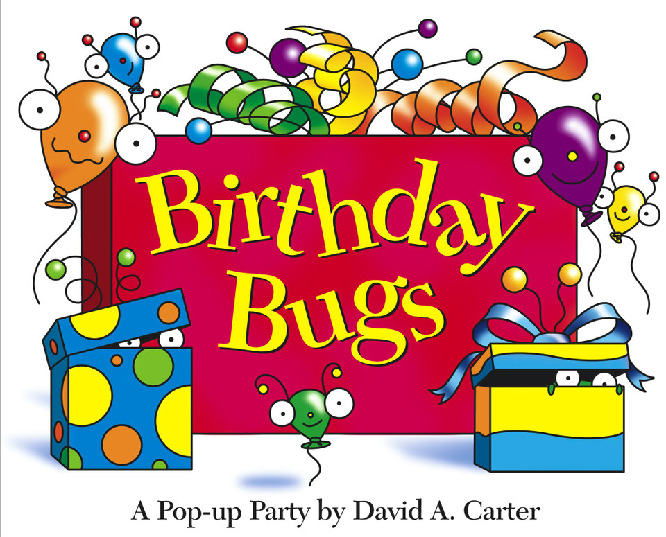 Birthday Bugs: A Pop-up Party by David A. Carter (David Carter's Bugs) book cover by David  A. Carter