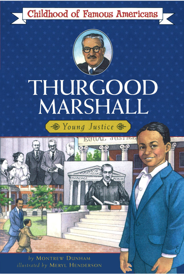 Thurgood Marshall (Childhood of Famous Americans) book cover by Montrew Dunham