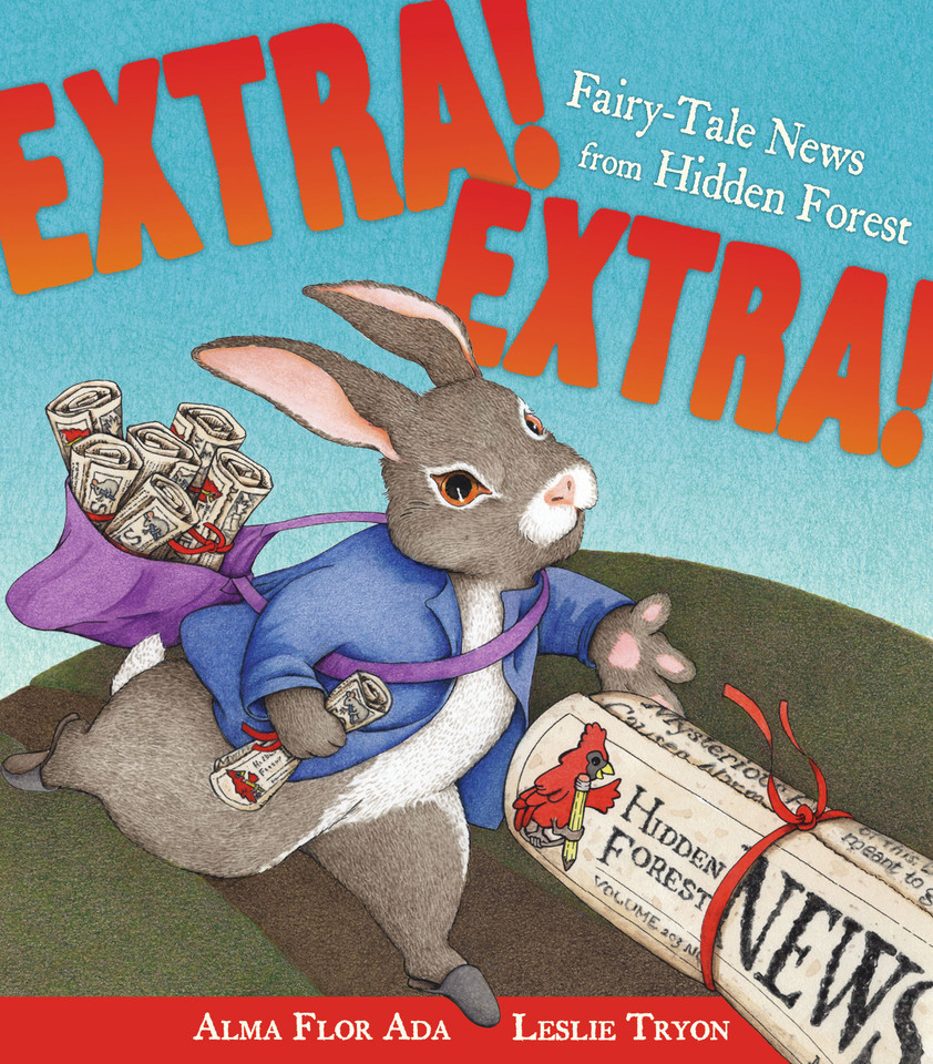 Extra! Extra!: Fairy-Tale News from Hidden Forest book cover by Alma Flor Ada