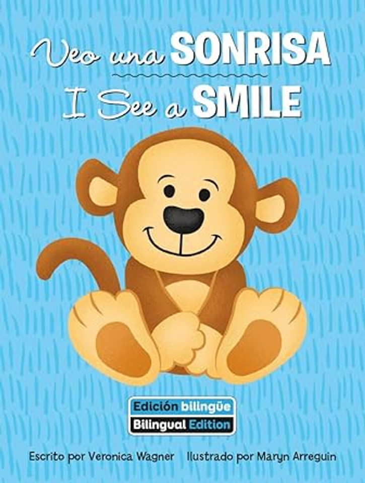 Veo una Sonrisa (I See a Smile) Bilingual Eng/Spa