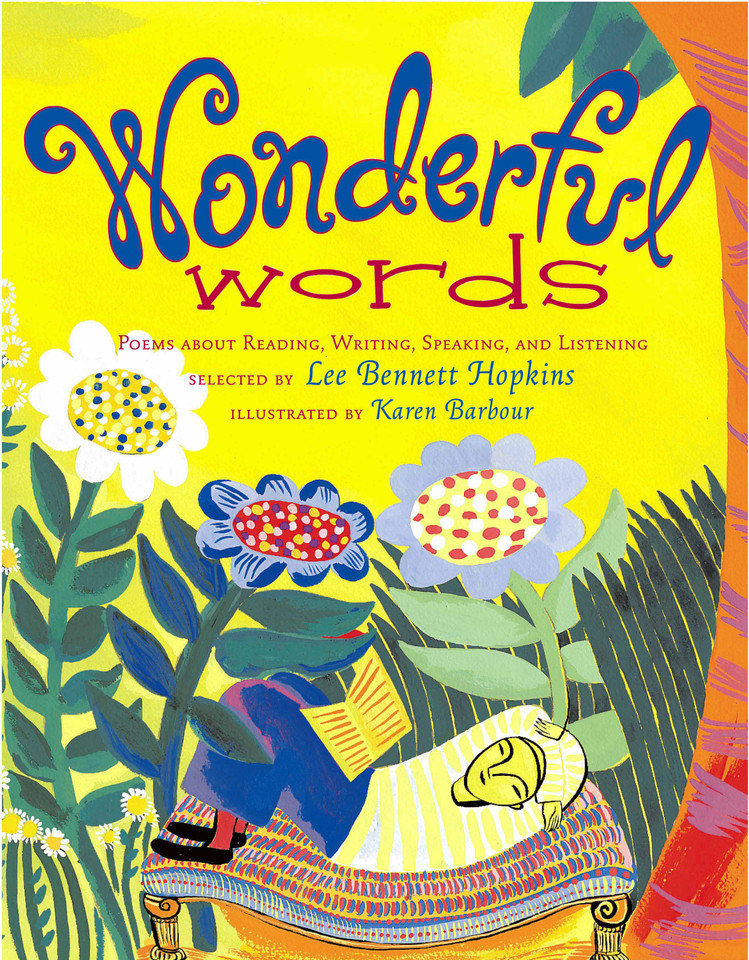 Wonderful Words: Poems About Reading, Writing, Speaking, and Listening book cover by 