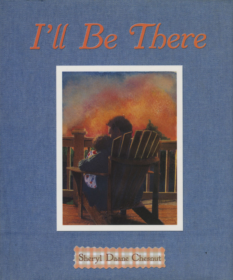 I'll Be There book cover by Sheryl Daane Chesnut