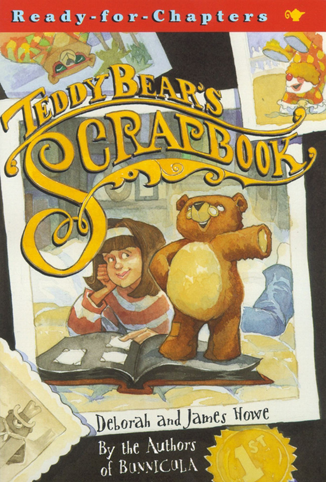 Teddy Bear's Scrapbook book cover by James Howe, Deborah Howe