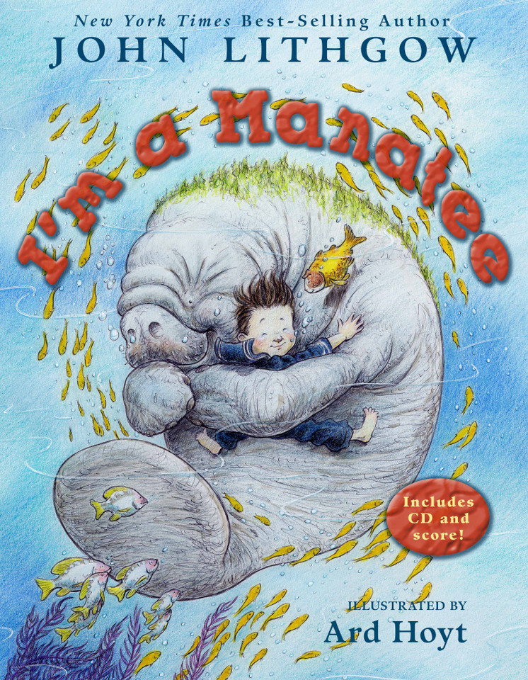 I'm a Manatee: I'm a Manatee book cover by John Lithgow