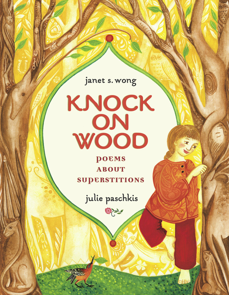 Knock on Wood: Poems About Superstitions book cover by Janet S. Wong