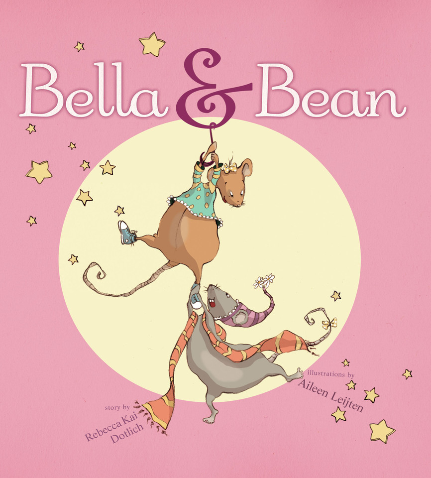 Bella & Bean book cover by Rebecca Kai Dotlich