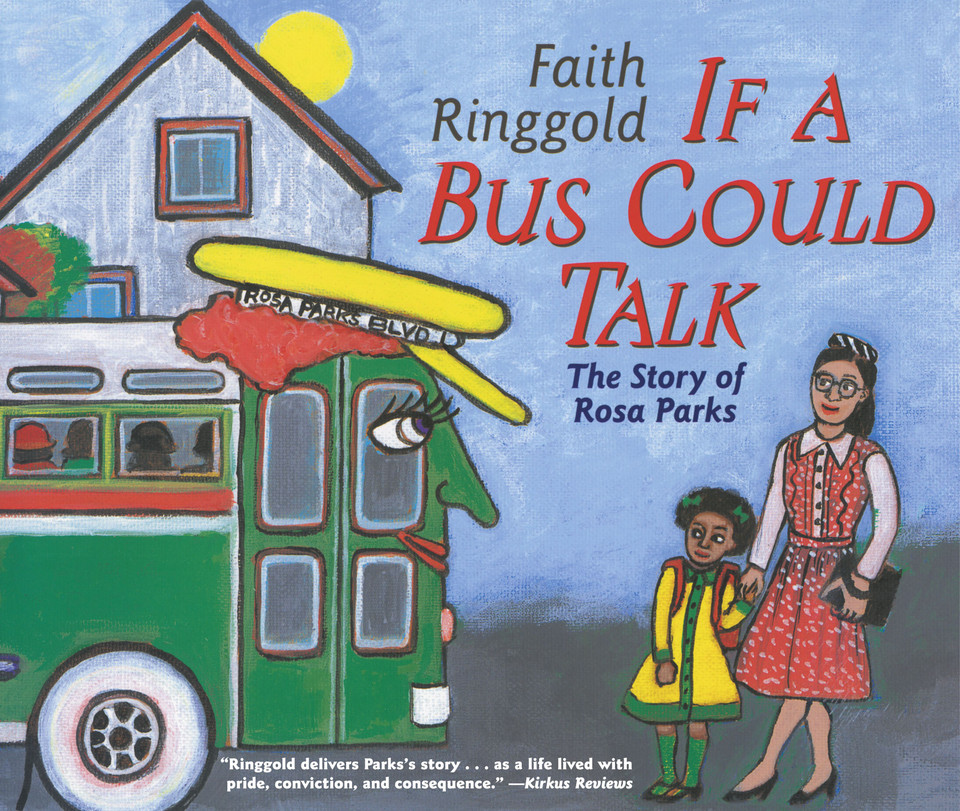 If a Bus Could Talk: The Story of Rosa Parks book cover by Faith Ringgold