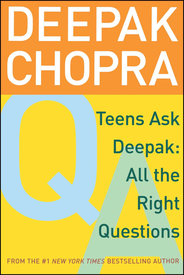 Teens Ask Deepak: All the Right Questions book cover by Deepak Chopra