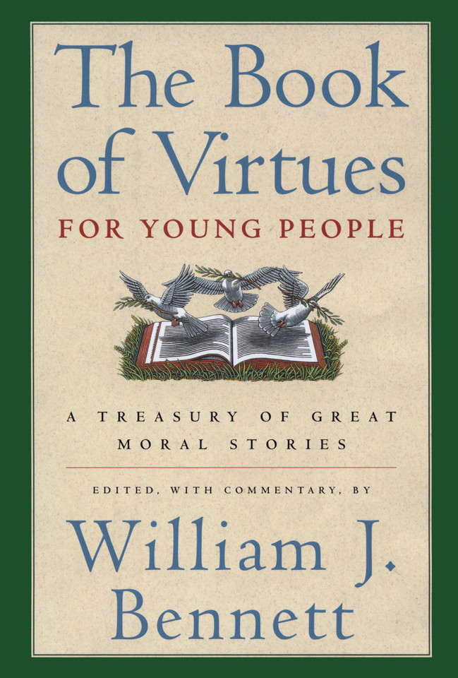 The Book of Virtues for Young People: A Treasury of Great Moral Stories book cover by 