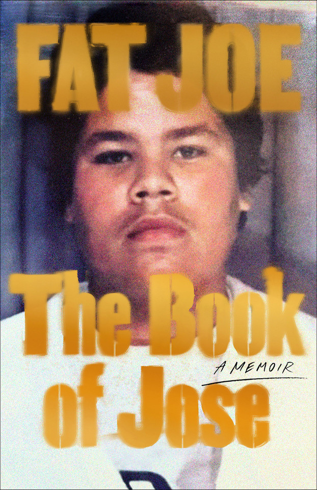The Book of Jose: A Memoir book cover by FAT JOE, Shaheem Reid