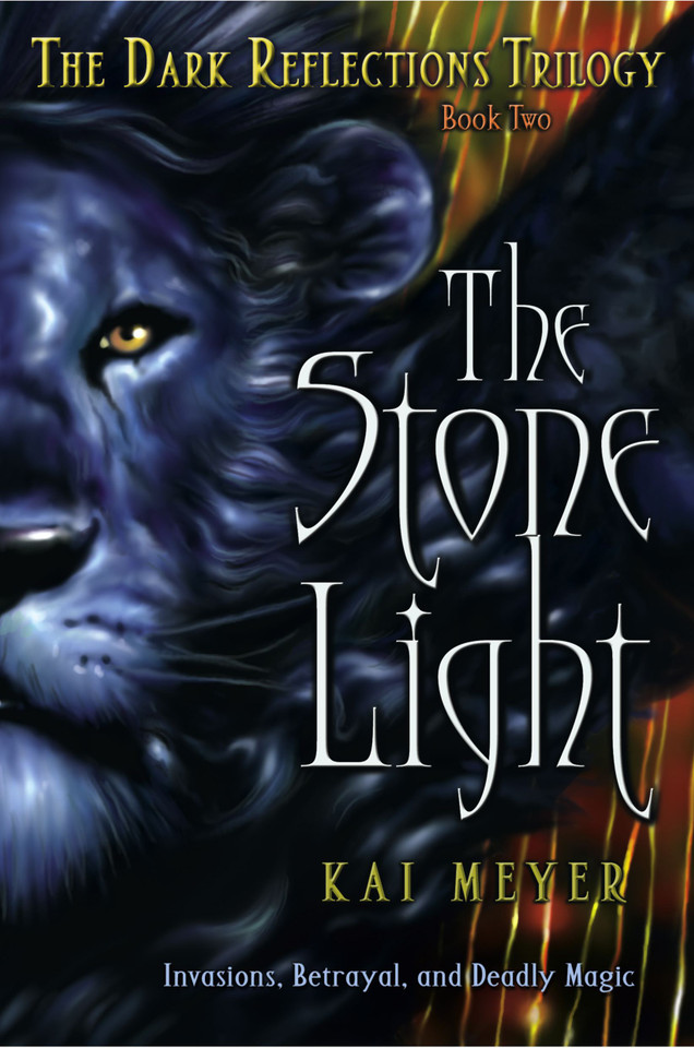 The Stone Light (The Dark Reflections Trilogy) book cover by Kai Meyer