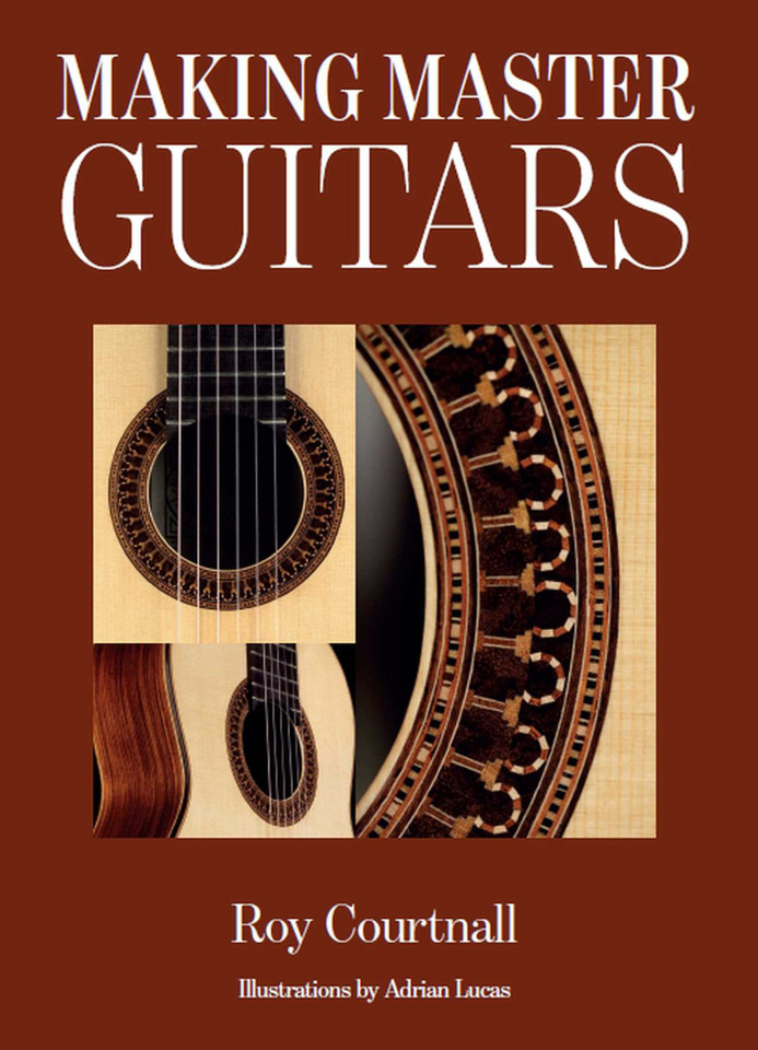 Making Master Guitars book cover by Roy Courtnall