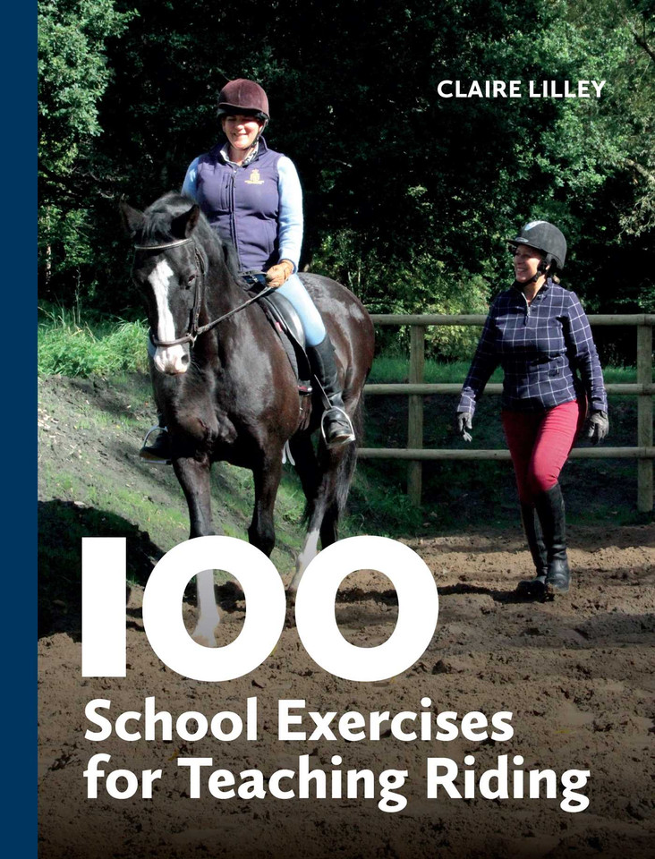 100 School Exercises for Teaching Riding book cover by Claire Lilley